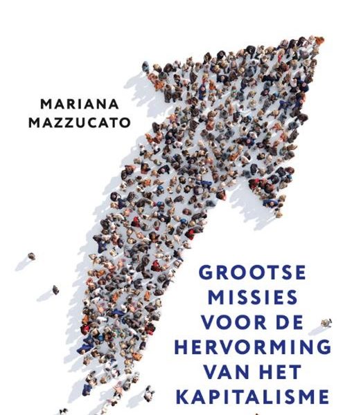 Moonshot, Grootse missies voor de hervorming van het kapitalisme